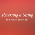 Bonfire: Reverse a String Solution